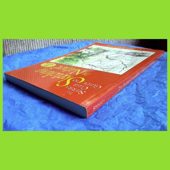 Book: The Sierra Club Guide to Sketching in Nature, by Cathy Johnson - Picture 15 of 16